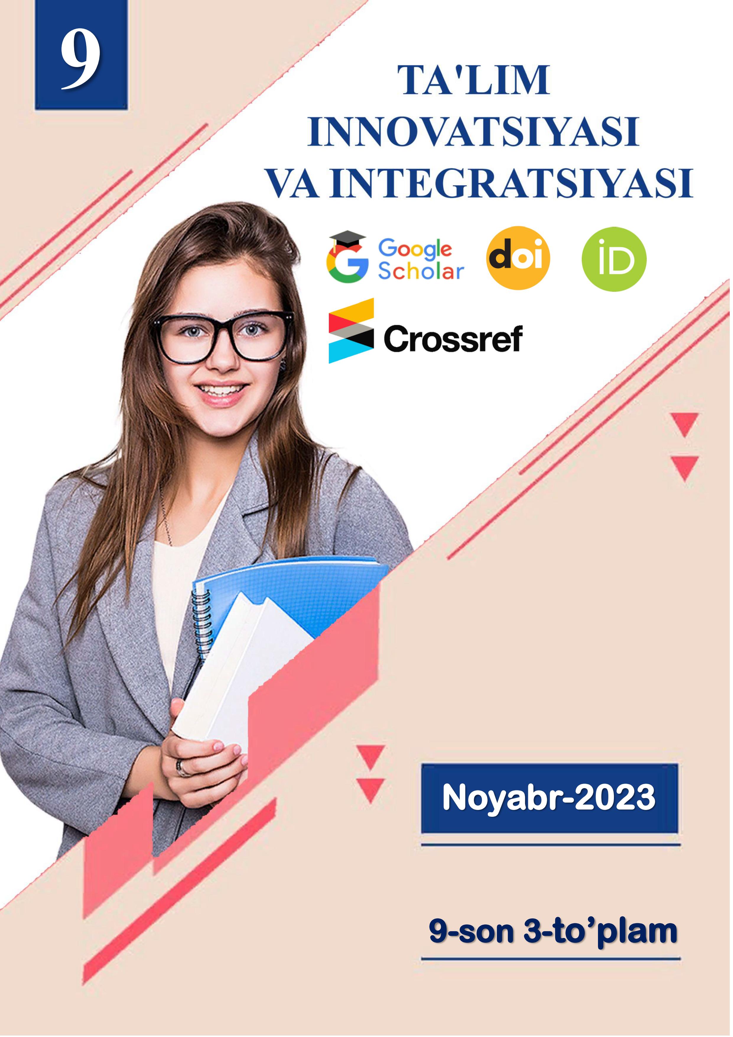                         View Vol. 9 No. 3 (2023): TA'LIM INNOVATSIYASI VA INTEGRATSIYASI| 9-SON | 3-TO'PLAM
                    